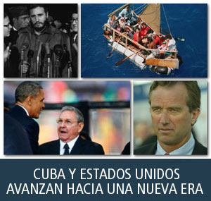CUBA Y ESTADOS UNIDOS AVANZAN HACIA UNA NUEVA ERA